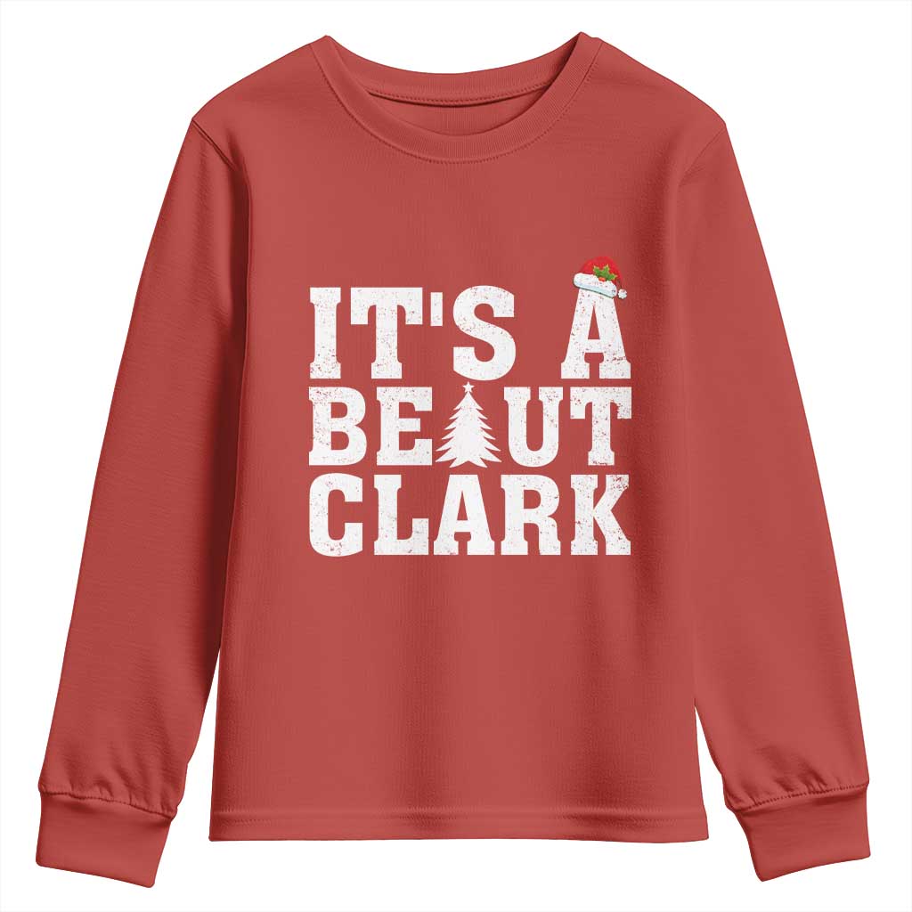 Funny Christmas Movie Its A Beaut Clark Youth Sweatshirt Xmas Vacation Holiday TS11 Red Print Your Wear