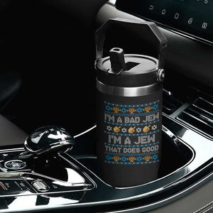 Funny Jewish Hanukkah Flip Straw Tumbler I Am A Bad Jew I Am A Jew That Does Good TS11 Print Your Wear