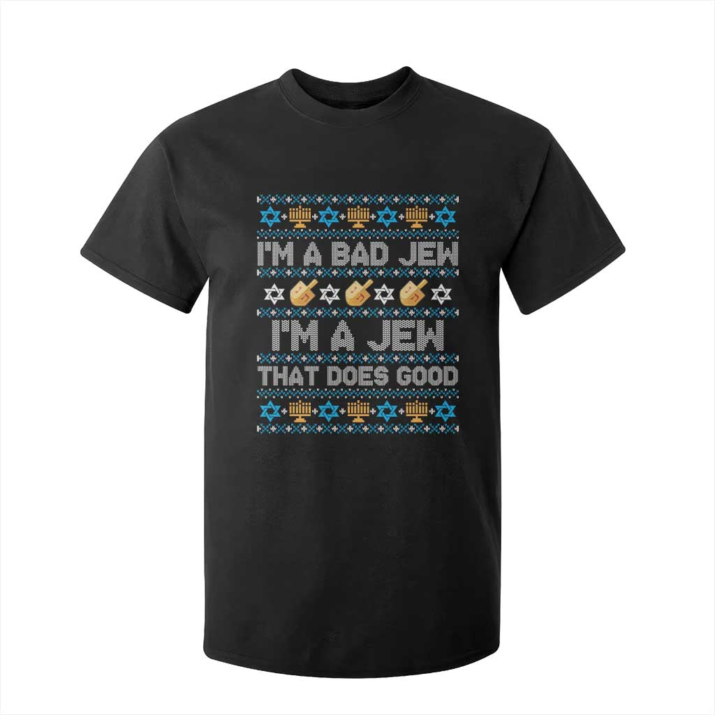 Funny Jewish Hanukkah T Shirt For Kid I Am A Bad Jew I Am A Jew That Does Good TS11 Black Print Your Wear