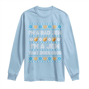 Funny Jewish Hanukkah Long Sleeve Shirt I Am A Bad Jew I Am A Jew That Does Good TS11 Light Blue Print Your Wear
