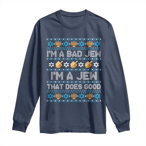 Funny Jewish Hanukkah Long Sleeve Shirt I Am A Bad Jew I Am A Jew That Does Good TS11 Navy Print Your Wear