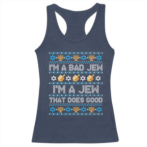 Funny Jewish Hanukkah Racerback Tank Top I Am A Bad Jew I Am A Jew That Does Good TS11 Navy Print Your Wear