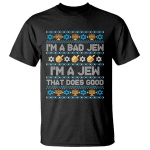 Funny Jewish Hanukkah T Shirt I Am A Bad Jew I Am A Jew That Does Good TS11 Black Print Your Wear