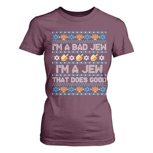 Funny Jewish Hanukkah T Shirt For Women I Am A Bad Jew I Am A Jew That Does Good TS11 Maroon Print Your Wear
