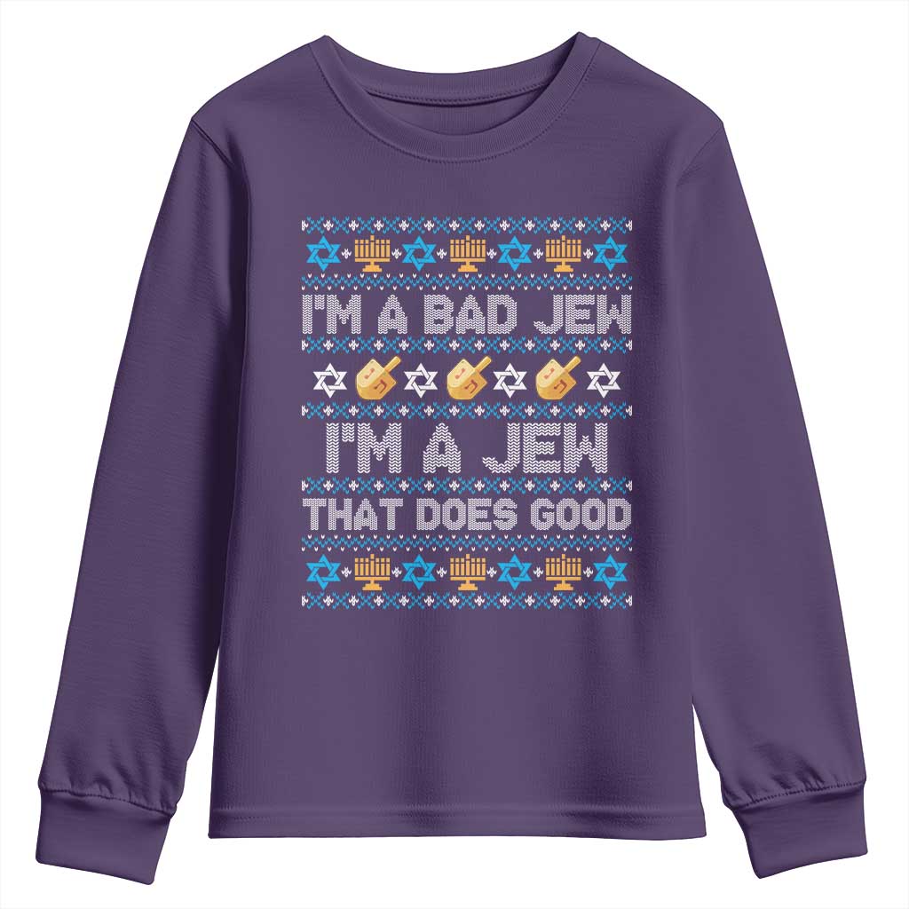Funny Jewish Hanukkah Youth Sweatshirt I Am A Bad Jew I Am A Jew That Does Good TS11 Purple Print Your Wear