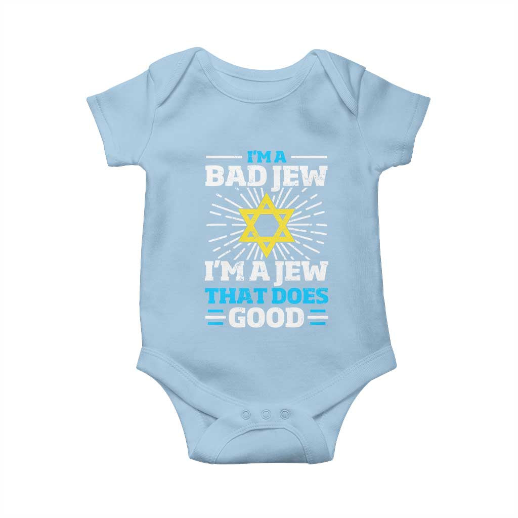 Funny Jewish Baby Onesie I Am A Bad Jew I Am A Jew That Does Good TS11 Light Blue Print Your Wear