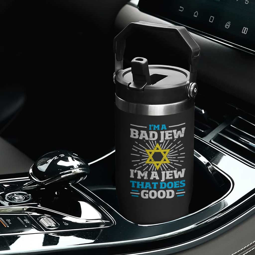 Funny Jewish Flip Straw Tumbler I Am A Bad Jew I Am A Jew That Does Good TS11 Print Your Wear