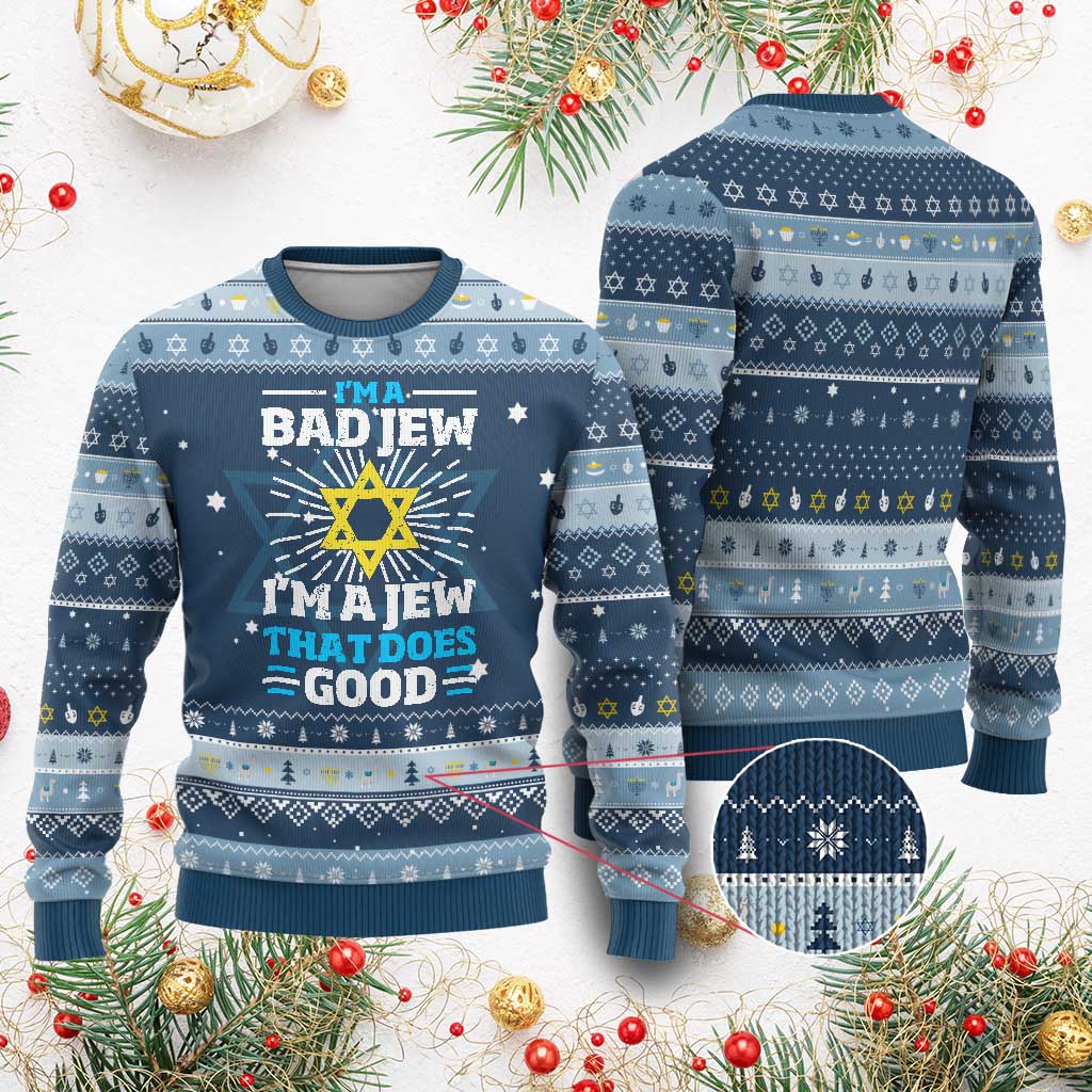 Funny Jewish Hanukkah Ugly Sweater I Am A Bad Jew I Am A Jew That Does Good TS11 Navy Light Blue Print Your Wear