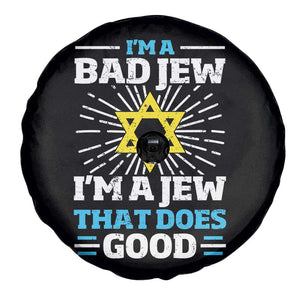 Funny Jewish Spare Tire Cover I Am A Bad Jew I Am A Jew That Does Good TS11 Print Your Wear