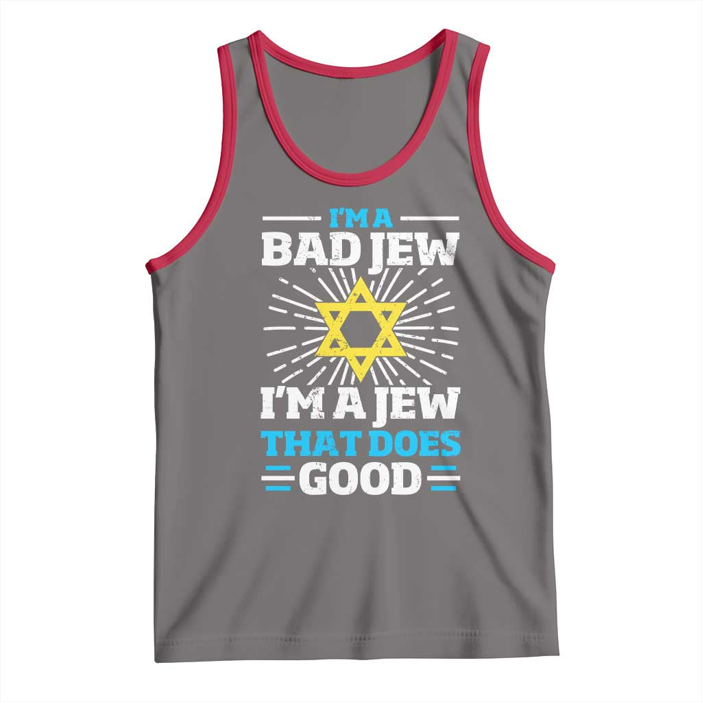 Funny Jewish Tank Top I Am A Bad Jew I Am A Jew That Does Good TS11 Deep Heather Red Print Your Wear