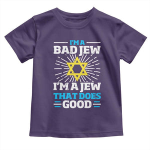 Funny Jewish Toddler T Shirt I Am A Bad Jew I Am A Jew That Does Good TS11 Purple Print Your Wear