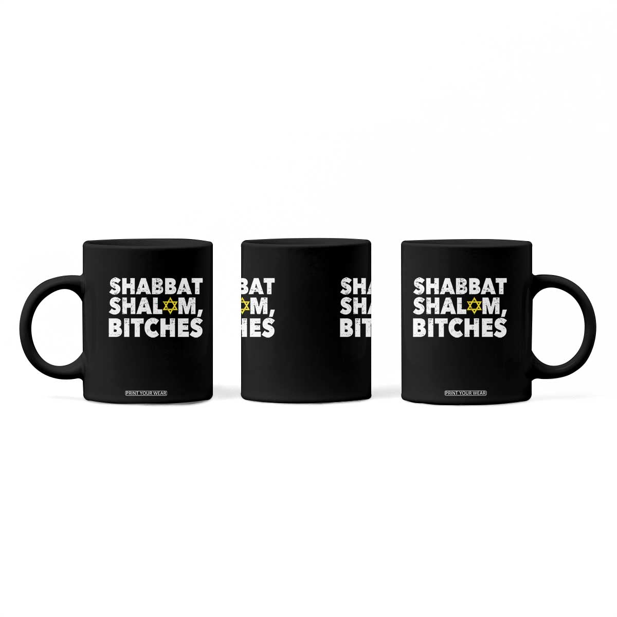 Funny Hanukkah Shabbat Shalom Bitches Coffee Mug Star Of David TS11 Print Your Wear