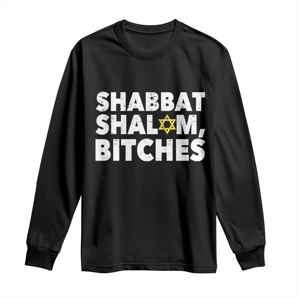 Funny Hanukkah Shabbat Shalom Bitches Long Sleeve Shirt Star Of David TS11 Black Print Your Wear