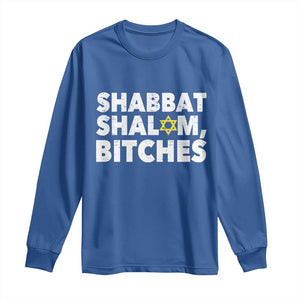 Funny Hanukkah Shabbat Shalom Bitches Long Sleeve Shirt Star Of David TS11 Royal Blue Print Your Wear