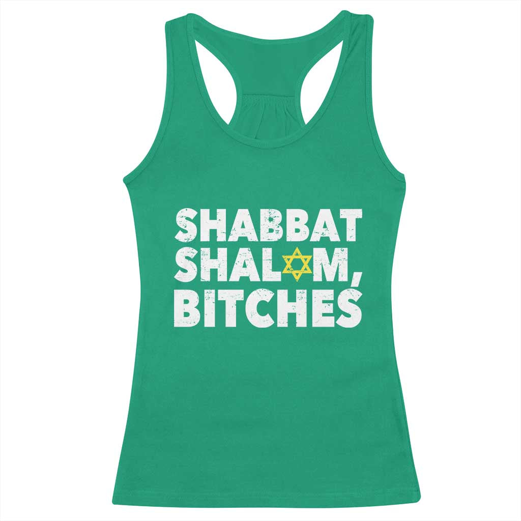 Funny Hanukkah Shabbat Shalom Bitches Racerback Tank Top Star Of David TS11 Irish Green Print Your Wear