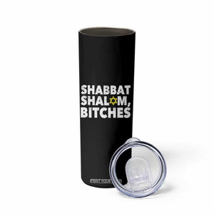 Funny Hanukkah Shabbat Shalom Bitches Skinny Tumbler Star Of David TS11 Print Your Wear