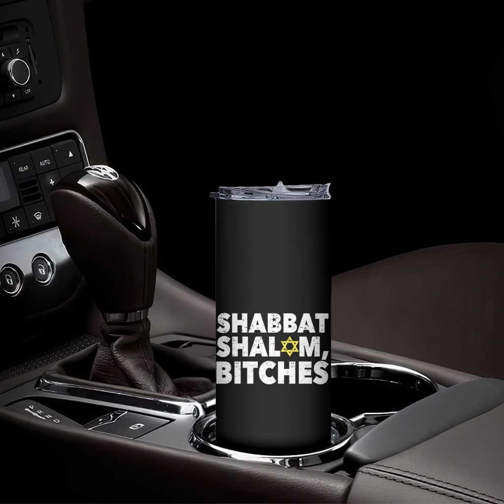 Funny Hanukkah Shabbat Shalom Bitches Skinny Tumbler Star Of David TS11 Print Your Wear