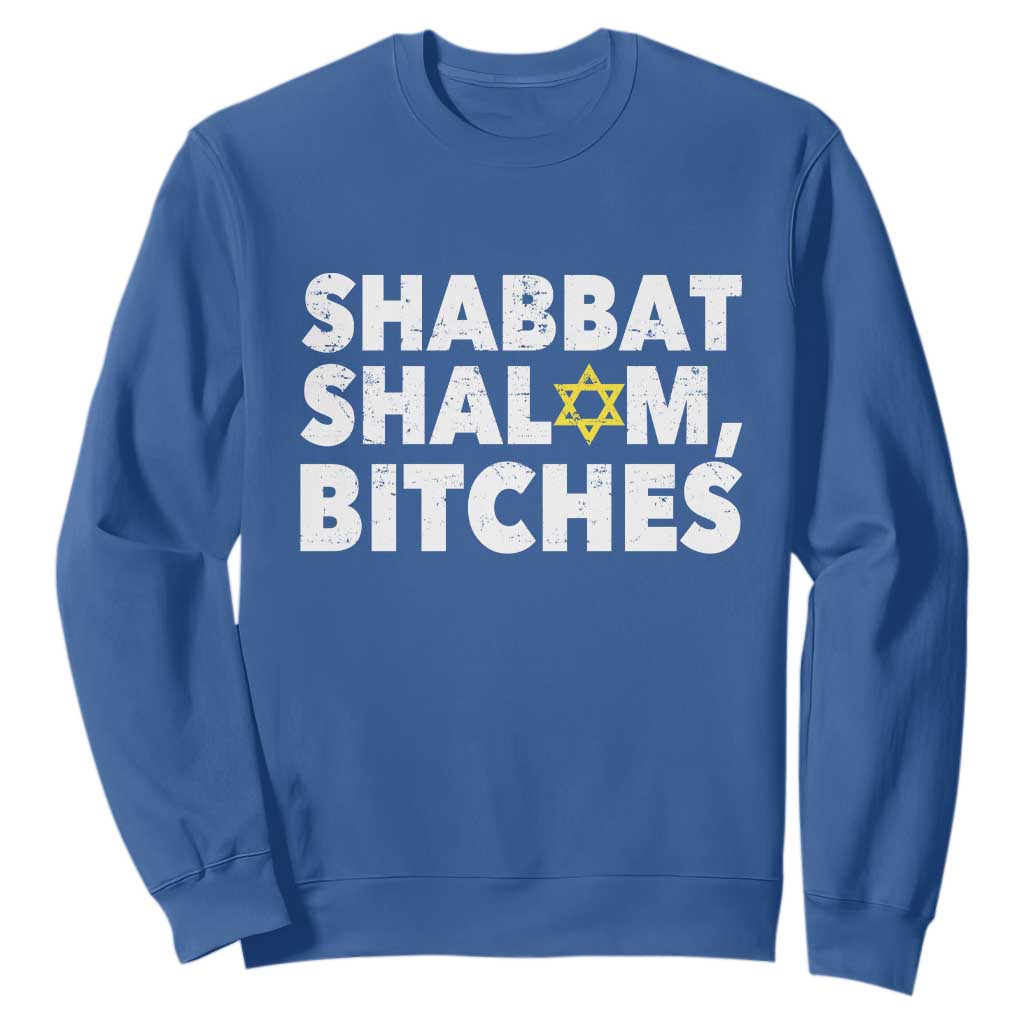 Funny Hanukkah Shabbat Shalom Bitches Sweatshirt Star Of David TS11 Royal Blue Print Your Wear