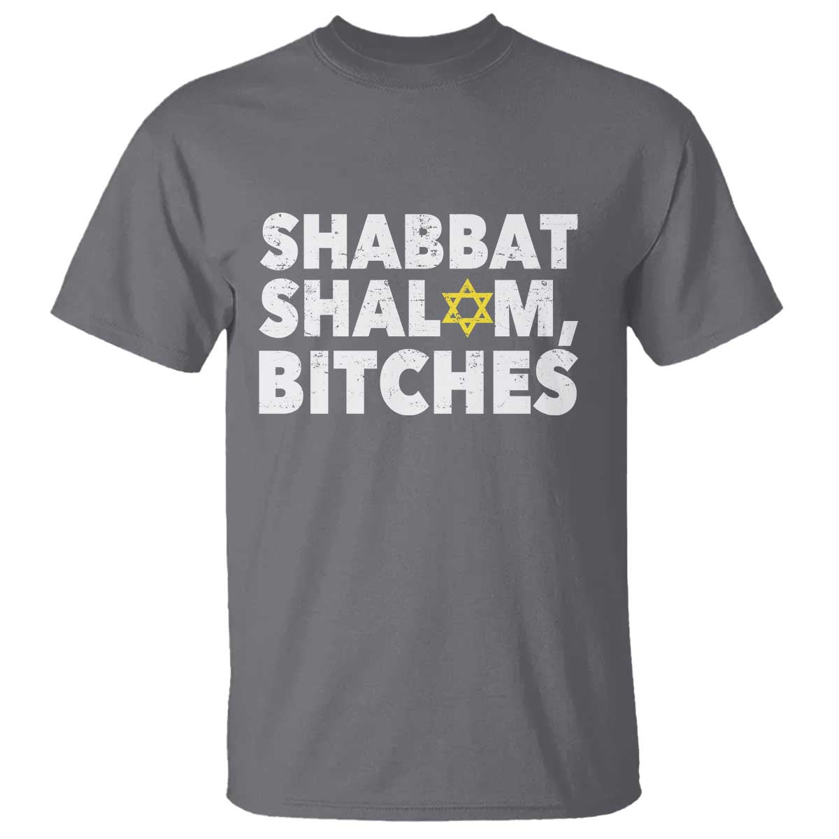 Funny Hanukkah Shabbat Shalom Bitches T Shirt Star Of David TS11 Charcoal Print Your Wear