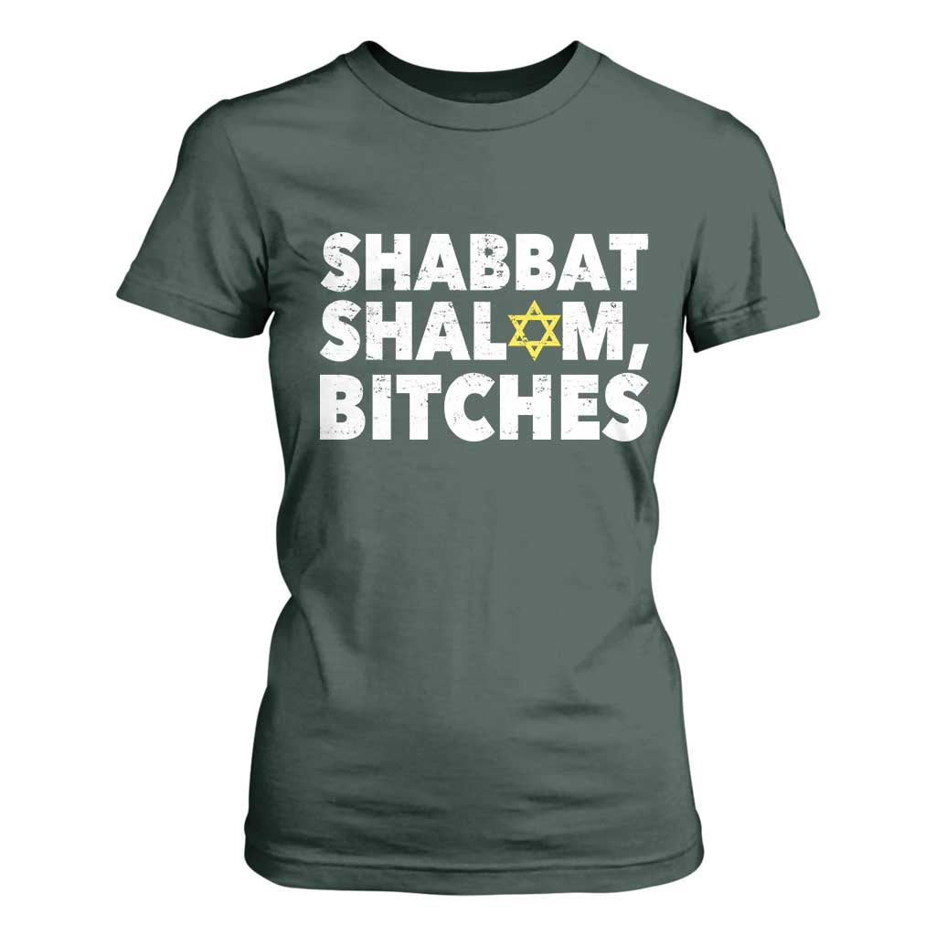 Funny Hanukkah Shabbat Shalom Bitches T Shirt For Women Star Of David TS11 Dark Forest Green Print Your Wear