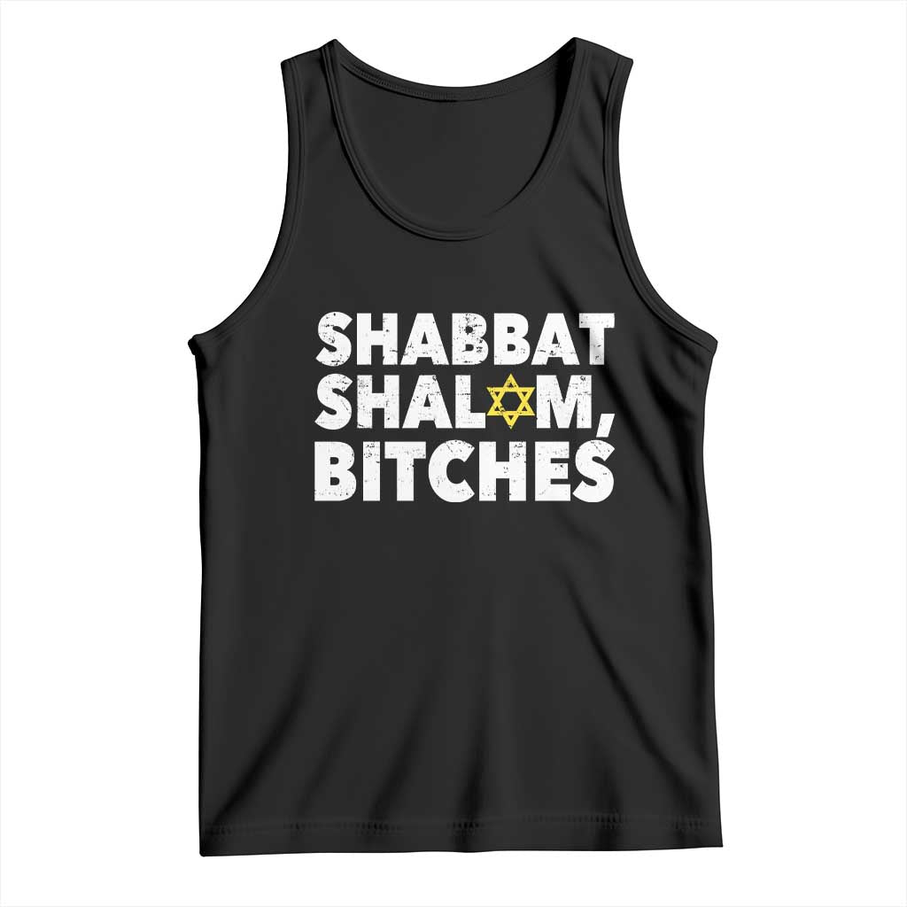 Funny Hanukkah Shabbat Shalom Bitches Tank Top Star Of David TS11 Black Print Your Wear