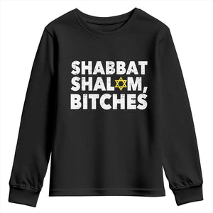 Funny Hanukkah Shabbat Shalom Bitches Youth Sweatshirt Star Of David TS11 Black Print Your Wear