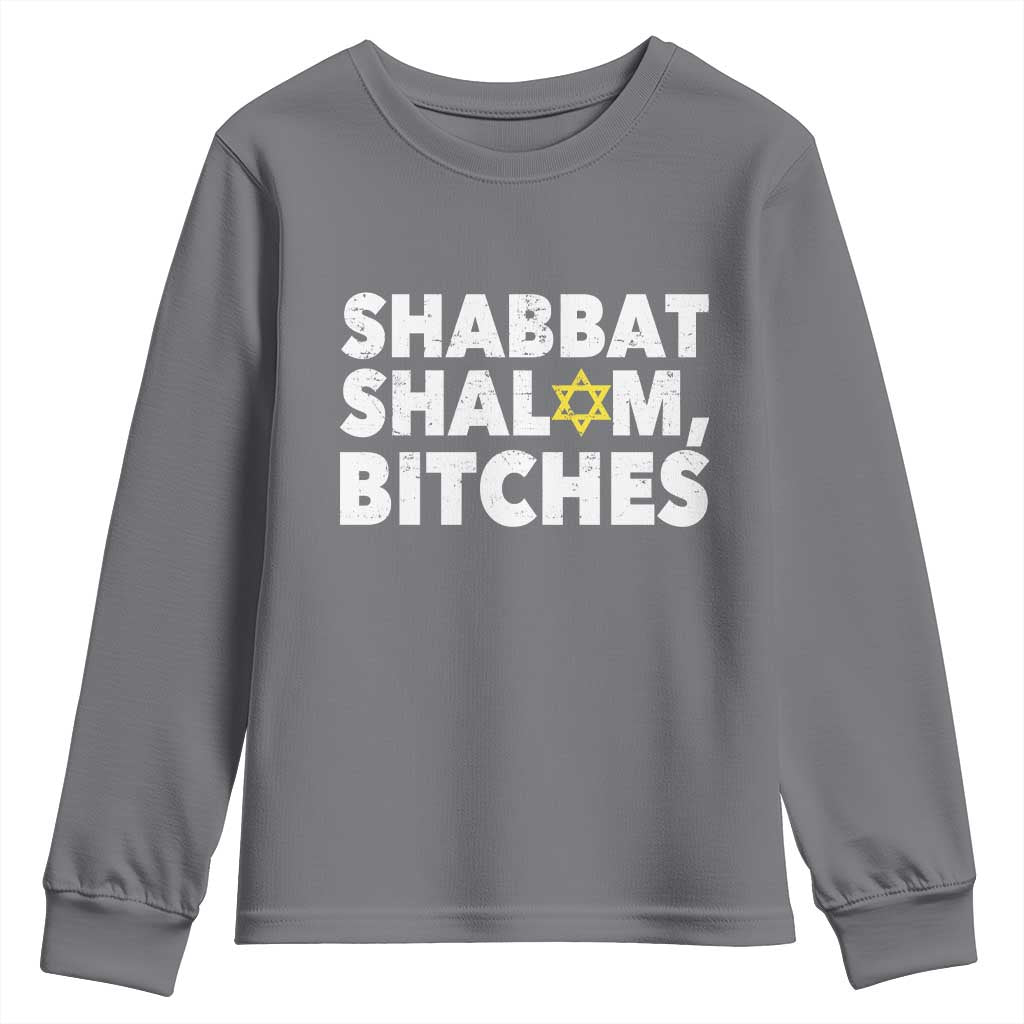 Funny Hanukkah Shabbat Shalom Bitches Youth Sweatshirt Star Of David TS11 Charcoal Print Your Wear