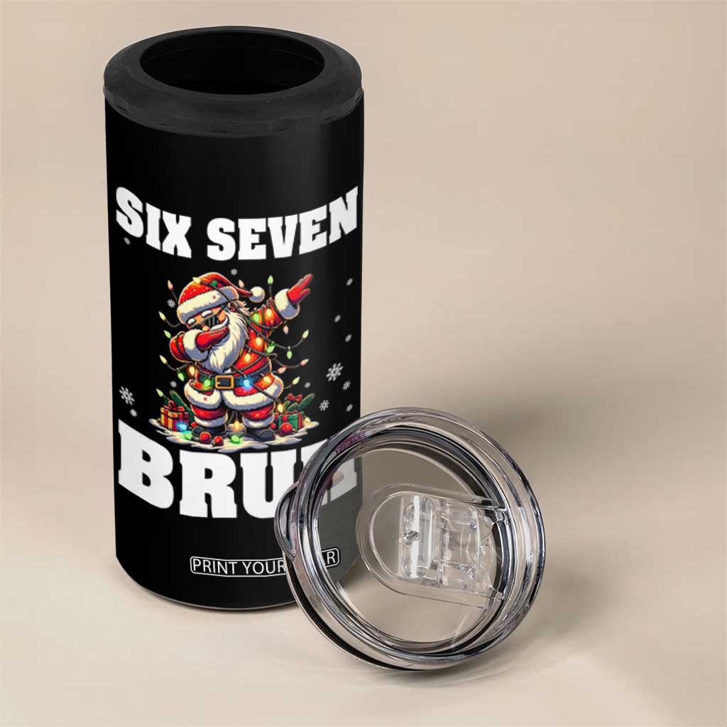 Funny Christmas 67 Six Seven Bruh 4 in 1 Can Cooler Tumbler Dabbing Santa TS11 Print Your Wear