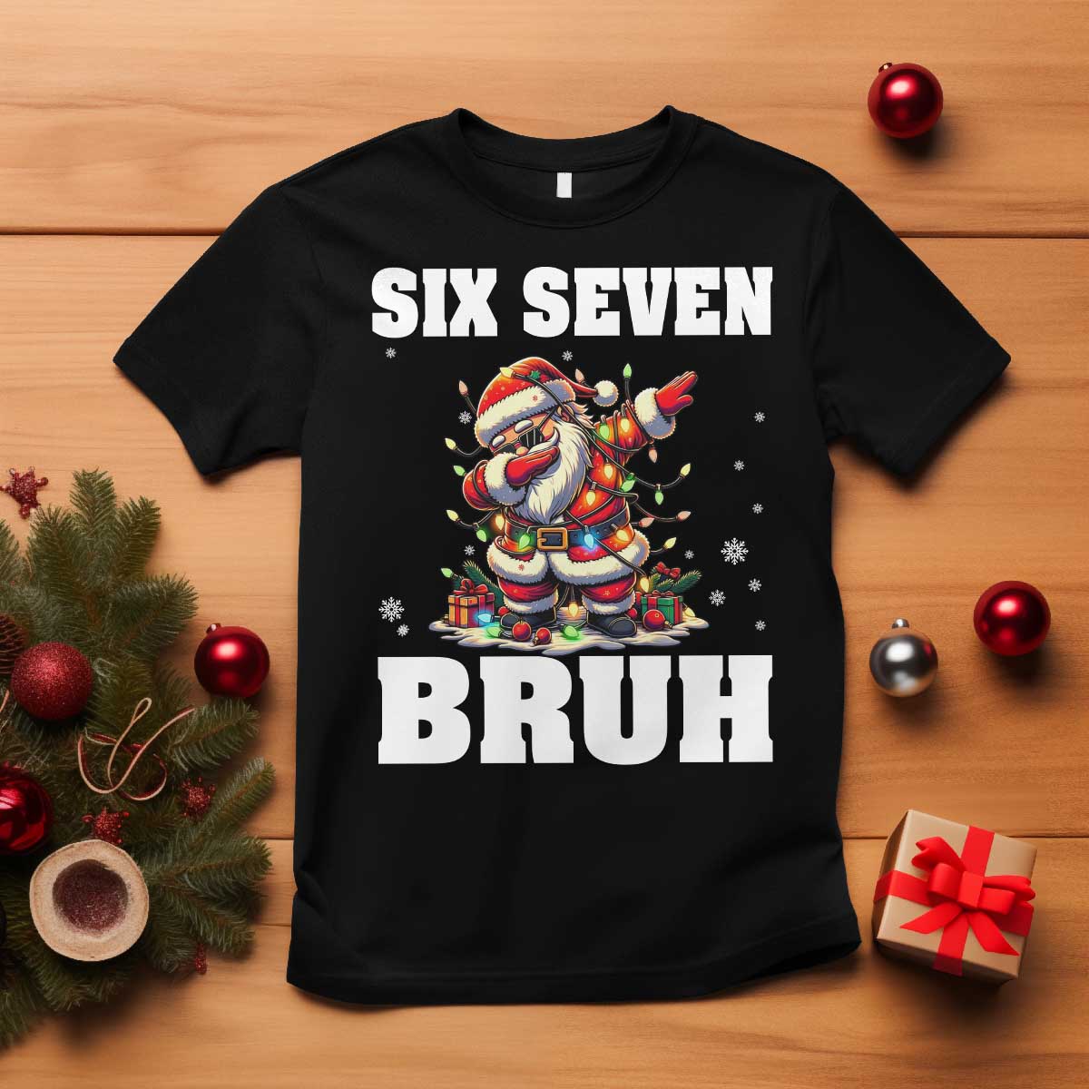 Funny Christmas 67 Six Seven Bruh T Shirt Dabbing Santa TS11 Black Print Your Wear