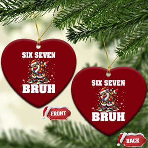 Funny Christmas 67 Six Seven Bruh Ceramic Ornament Dabbing Santa TS11 Print Your Wear
