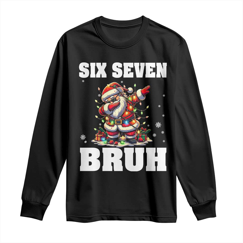 Funny Christmas 67 Six Seven Bruh Long Sleeve Shirt Dabbing Santa TS11 Black Print Your Wear