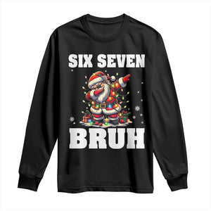 Funny Christmas 67 Six Seven Bruh Long Sleeve Shirt Dabbing Santa TS11 Black Print Your Wear