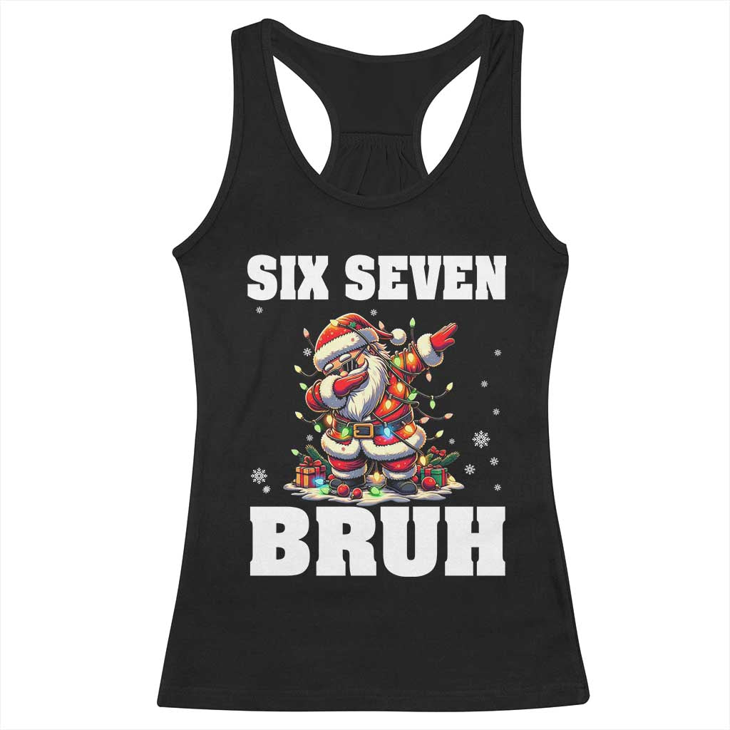Funny Christmas 67 Six Seven Bruh Racerback Tank Top Dabbing Santa TS11 Black Print Your Wear