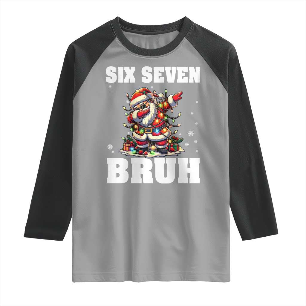 Funny Christmas 67 Six Seven Bruh Raglan Shirt Dabbing Santa TS11 Sport Gray Black Print Your Wear