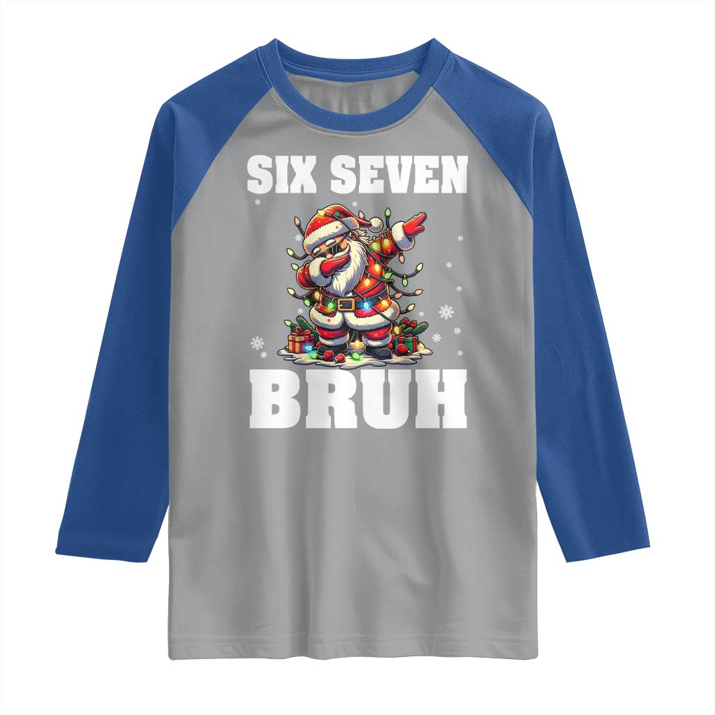 Funny Christmas 67 Six Seven Bruh Raglan Shirt Dabbing Santa TS11 Sport Gray Royal Print Your Wear