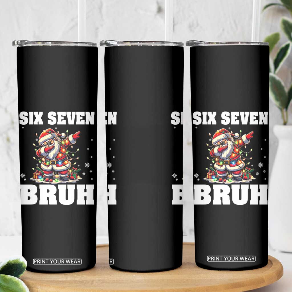 Funny Christmas 67 Six Seven Bruh Skinny Tumbler Dabbing Santa TS11 Print Your Wear