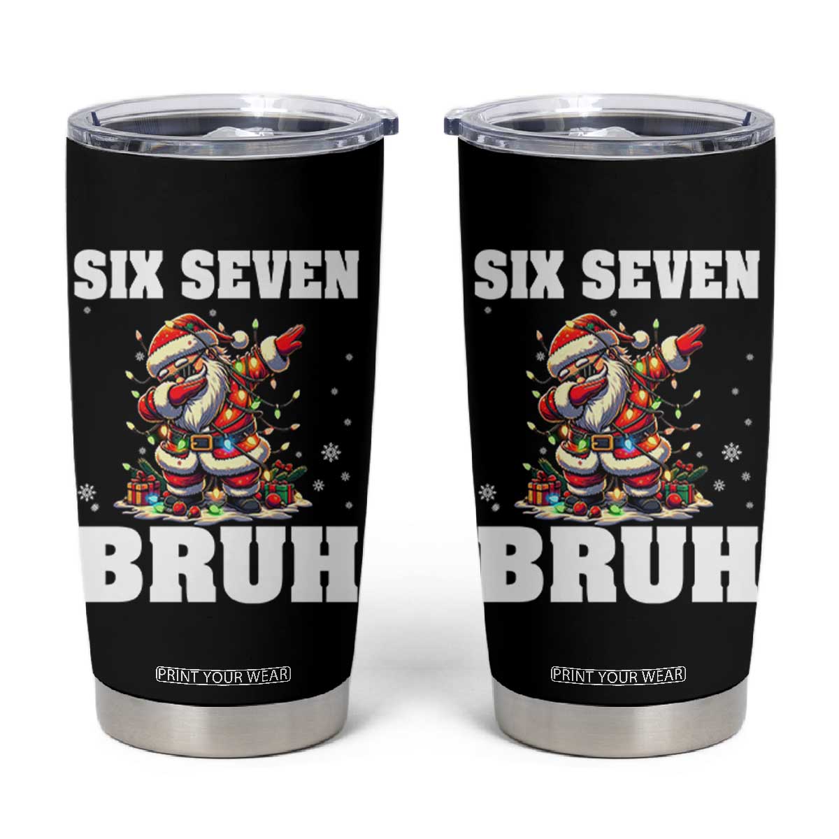 Funny Christmas 67 Six Seven Bruh Tumbler Cup Dabbing Santa TS11 Black Print Your Wear