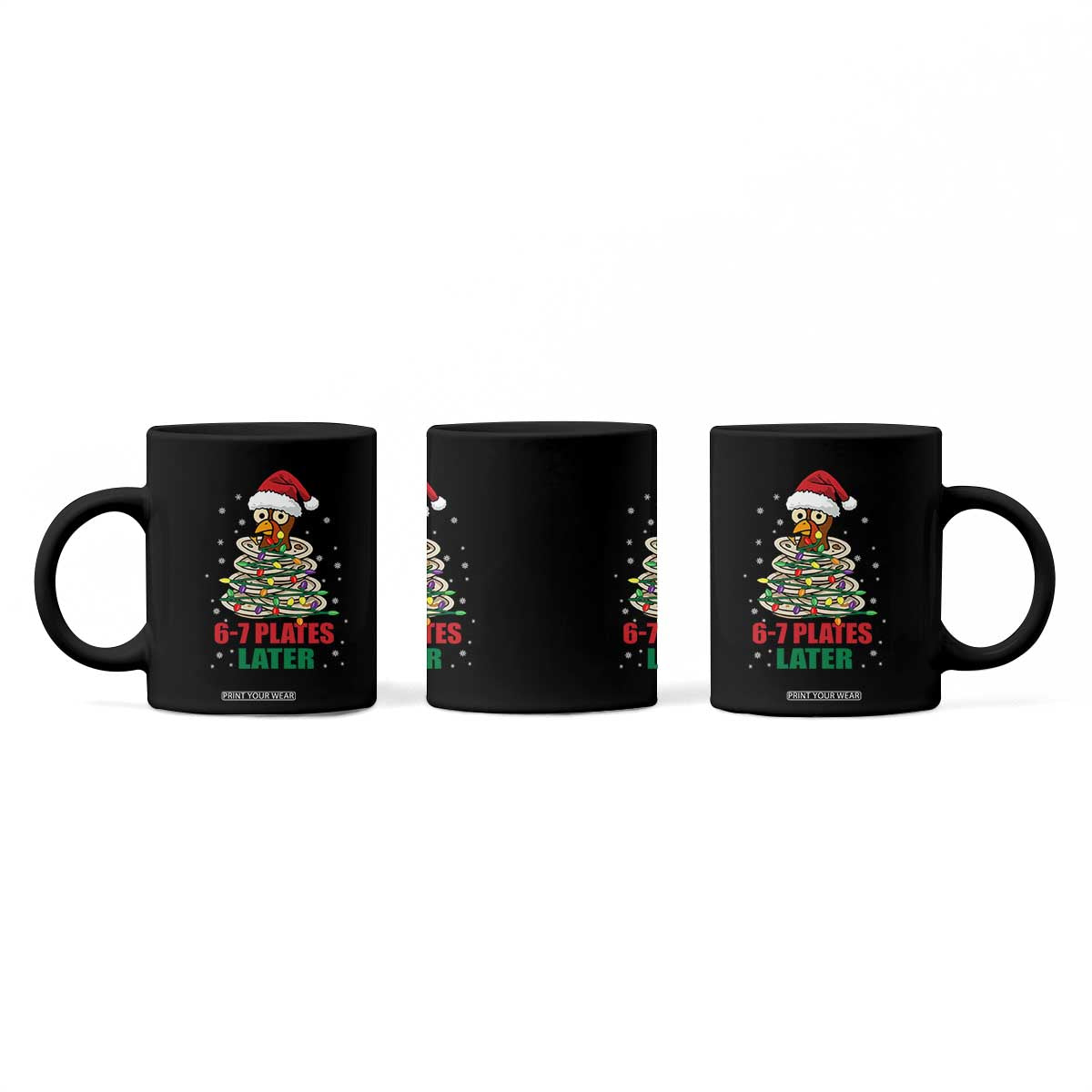 Funny 67 Christmas Coffee Mug 6 7 Plates Later Xmas Dinner Turkey TS11 Print Your Wear