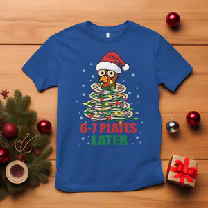 Funny 67 Christmas T Shirt 6 7 Plates Later Xmas Dinner Turkey TS11 Royal Blue Print Your Wear