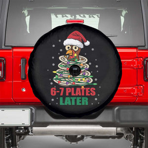 Funny 67 Christmas Spare Tire Cover 6 7 Plates Later Xmas Dinner Turkey TS11 Black Print Your Wear