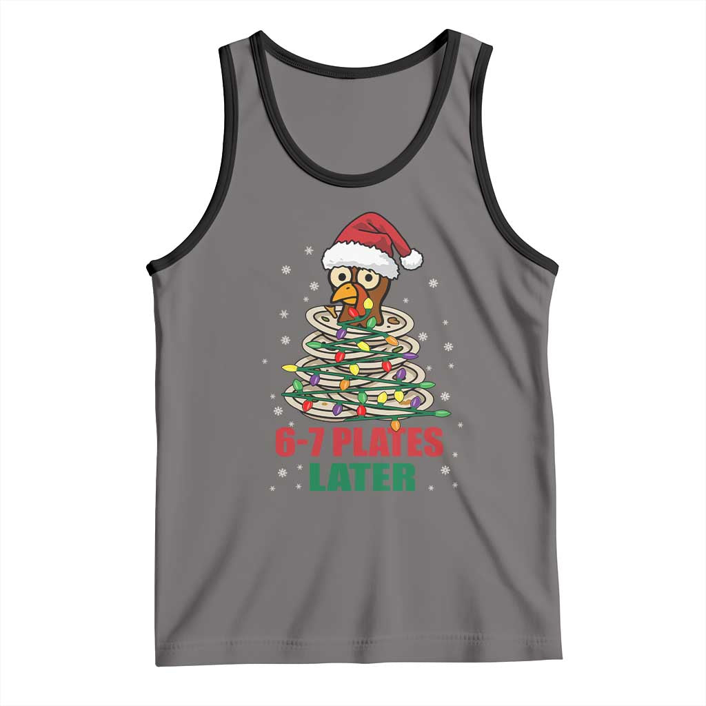 Funny 67 Christmas Tank Top 6 7 Plates Later Xmas Dinner Turkey TS11 Deep Heather Black Print Your Wear