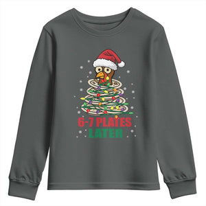Funny 67 Christmas Youth Sweatshirt 6 7 Plates Later Xmas Dinner Turkey TS11 Dark Heather Print Your Wear