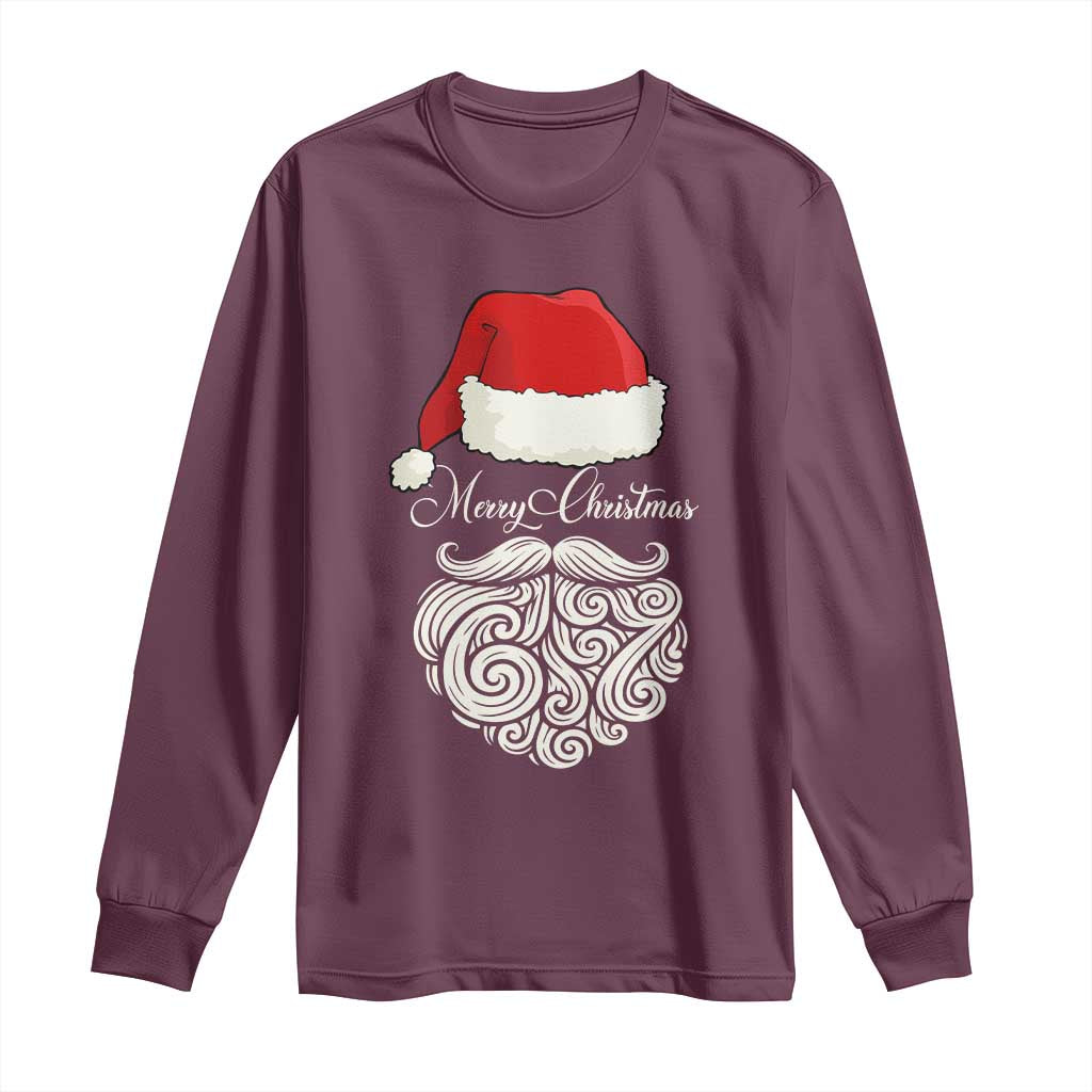 6 7 Xmas 67 Santa Six Seven Meme Merry Christmas Long Sleeve Shirt TS11 Maroon Print Your Wear