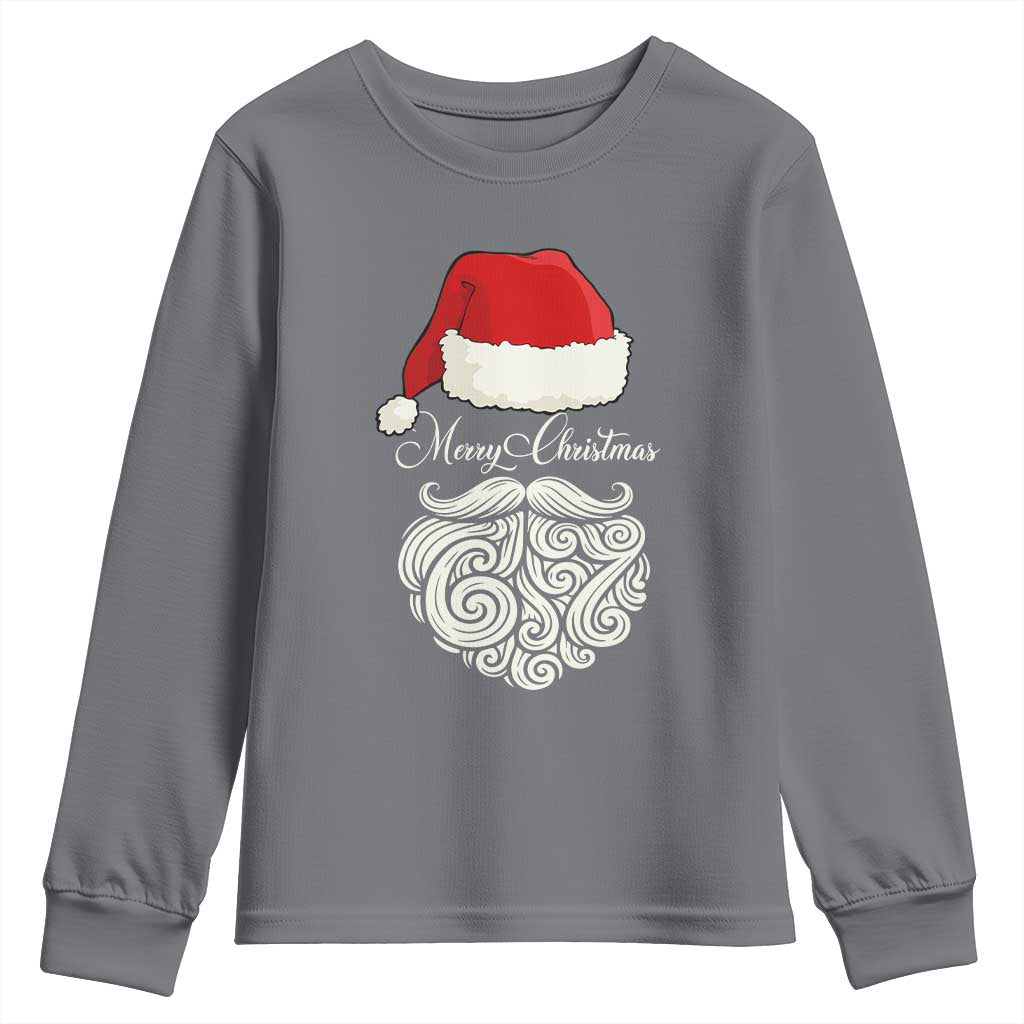 6 7 Xmas 67 Santa Six Seven Meme Merry Christmas Youth Sweatshirt TS11 Charcoal Print Your Wear