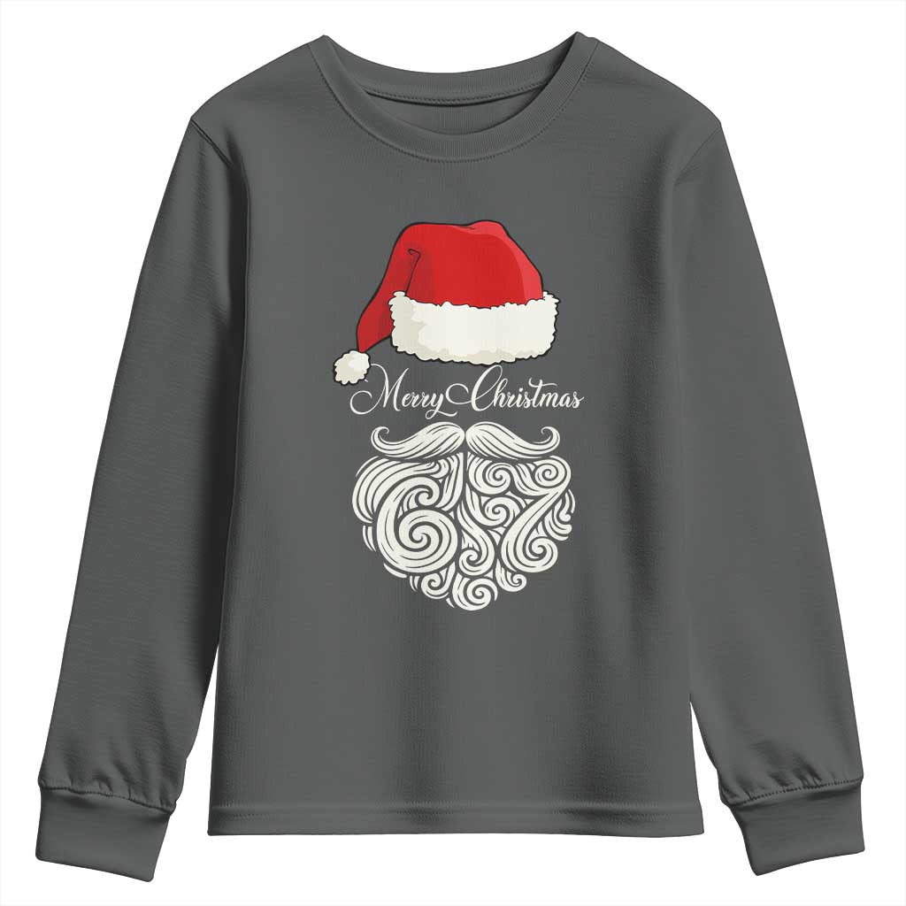 6 7 Xmas 67 Santa Six Seven Meme Merry Christmas Youth Sweatshirt TS11 Dark Heather Print Your Wear