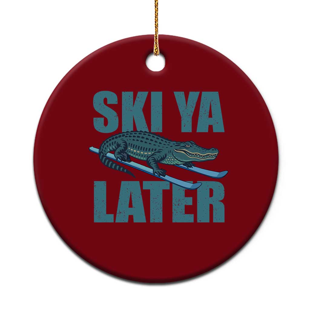 Funny Skiing Alligator Ceramic Ornament Ski Ya Later Skier Winter Sport TS11 1pc Red Print Your Wear