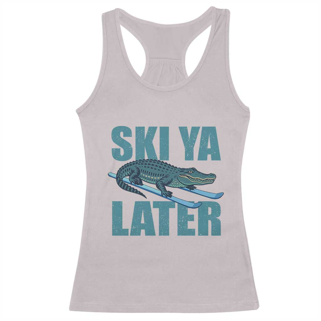 Funny Skiing Alligator Racerback Tank Top Ski Ya Later Skier Winter Sport TS11 Ice Gray Print Your Wear