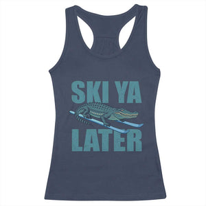 Funny Skiing Alligator Racerback Tank Top Ski Ya Later Skier Winter Sport TS11 Navy Print Your Wear