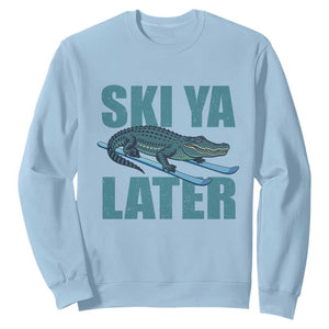 Funny Skiing Alligator Sweatshirt Ski Ya Later Skier Winter Sport TS11 Light Blue Print Your Wear