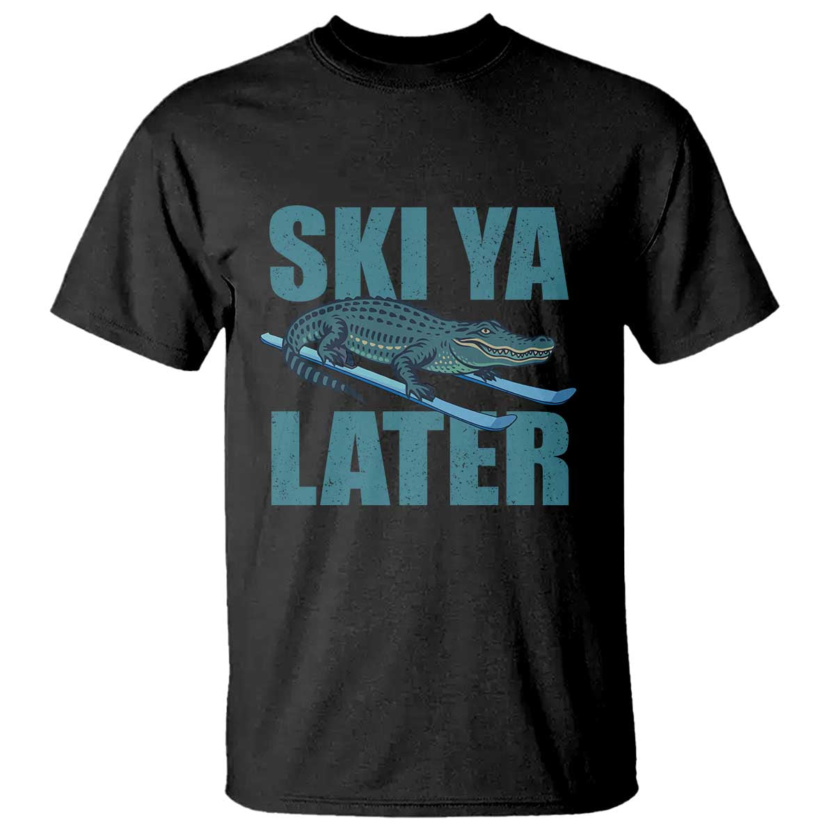 Funny Skiing Alligator T Shirt Ski Ya Later Skier Winter Sport TS11 Black Print Your Wear